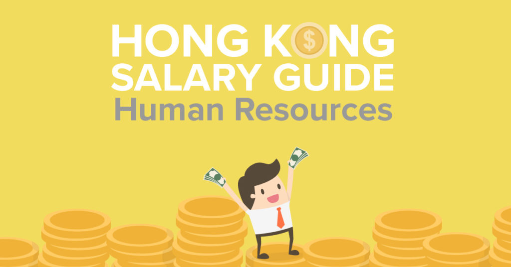 Human Resources Salary Hong Kong Salary Guide 2024