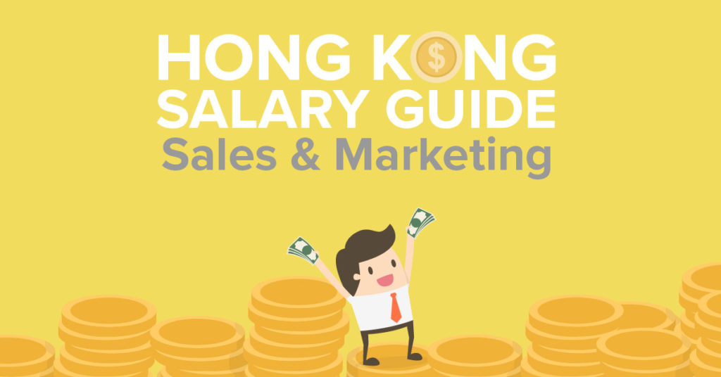 Sales & Marketing Salary Hong Kong Salary Guide 2024